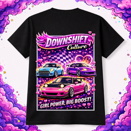 Downshift Culture "Girl Power Big Boost" Unisex Tee – JDM Cars T-Shirt