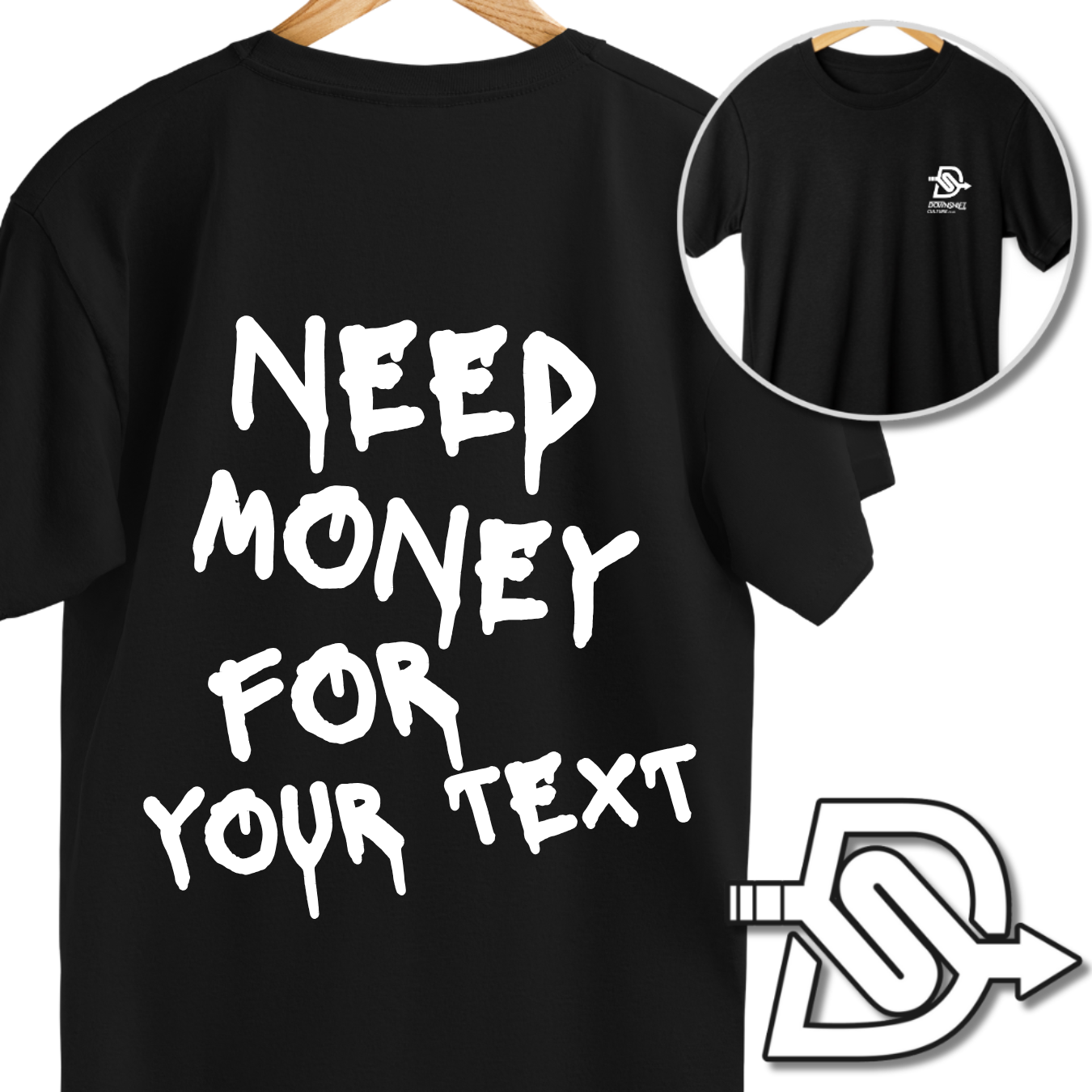 Need Money for ... Personalised Tshirt – Downshift Culture 🚗💸